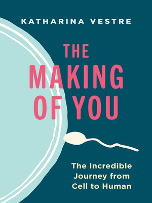 cover image of The Making of You